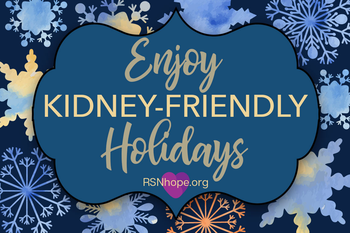 Holiday Gift Ideas for People who have Kidney Disease - Renal Support  Network